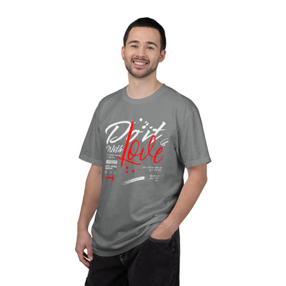 Do it With Love, Unisex Garment-Dyed T-shirt