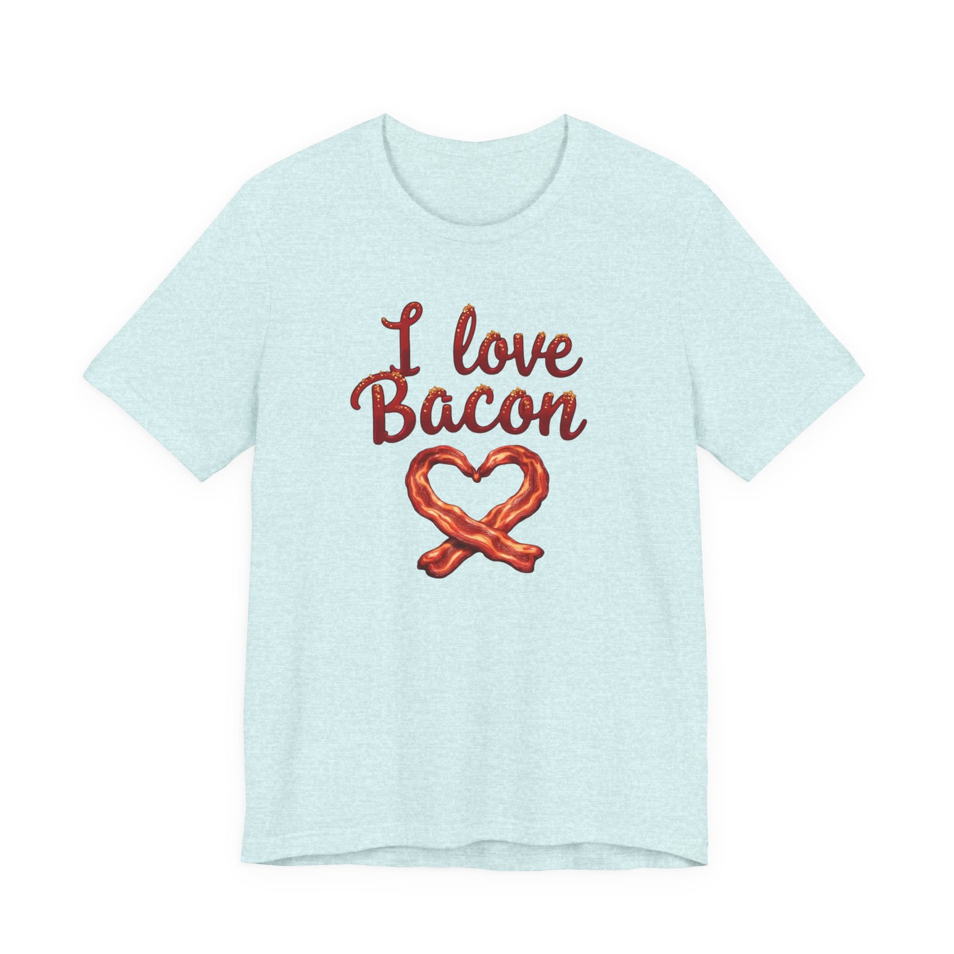 I Love Bacon Unisex Tee - Perfect for Food Lovers, Casual Outings, Gift for Bacon Fans, Foodie T-Shirt, Fun Cooking Tee - Psychonaut Swag