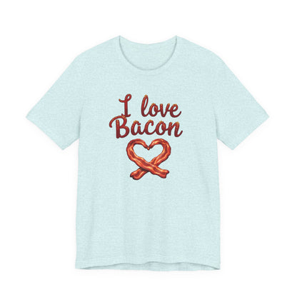I Love Bacon Unisex Tee - Perfect for Food Lovers, Casual Outings, Gift for Bacon Fans, Foodie T-Shirt, Fun Cooking Tee - Psychonaut Swag