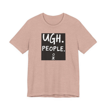 Frustration Level: UGH. PEOPLE. Unisex Tee, Funny Graphic T-Shirt, Gift for Introverts, Casual Wear, Everyday Humor - Psychonaut Swag