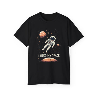 I Need My Space Astronaut T-Shirt – Funny Space Tee for Space Lovers