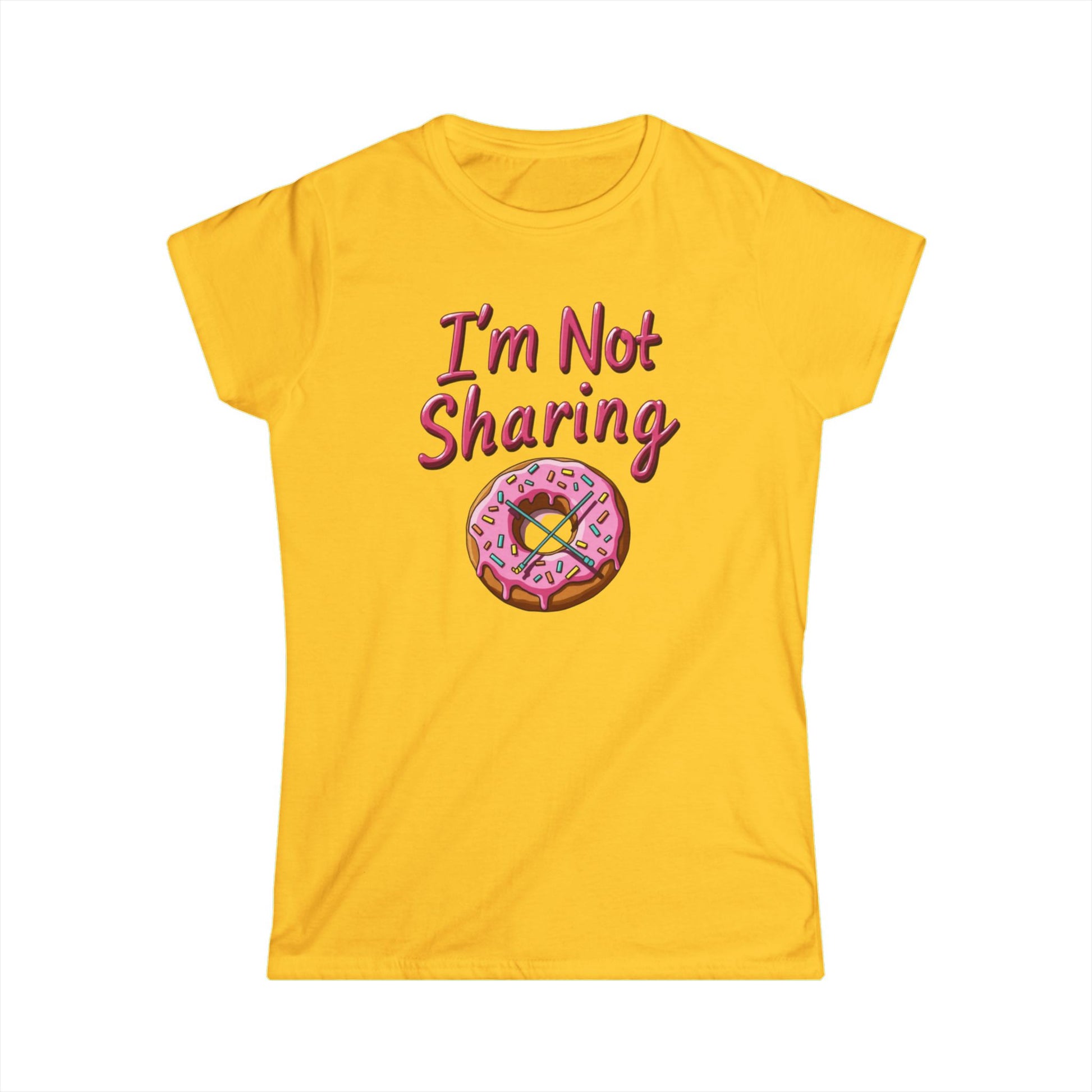 I’m Not Sharing, Casual Gift, Bar Attire, Foodie Shirt, Birthday Gift, Snack Lover Apparel, Laugh-Out-Loud Tee - Psychonaut Swag