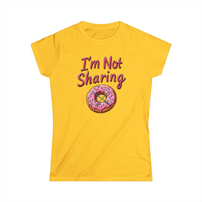I’m Not Sharing, Casual Gift, Bar Attire, Foodie Shirt, Birthday Gift, Snack Lover Apparel, Laugh-Out-Loud Tee - Psychonaut Swag