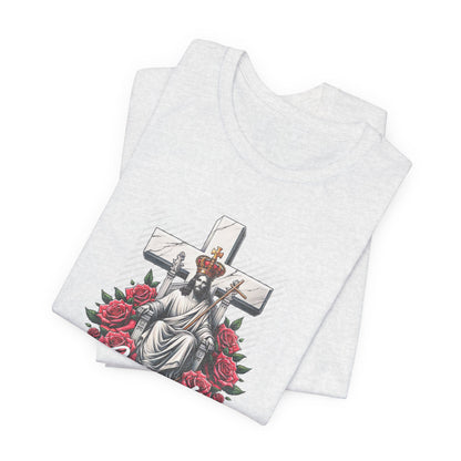 Jesus Is King T-Shirt — Christian Faith Graphic Tee with Cross & Roses