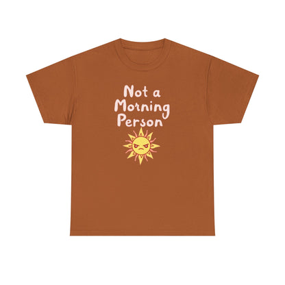 Not a Morning Person, Unisex Cotton T-Shirt, Fun Apparel for Kids and Adults, Perfect Gift for Birthdays and Celebrations - Psychonaut Swag