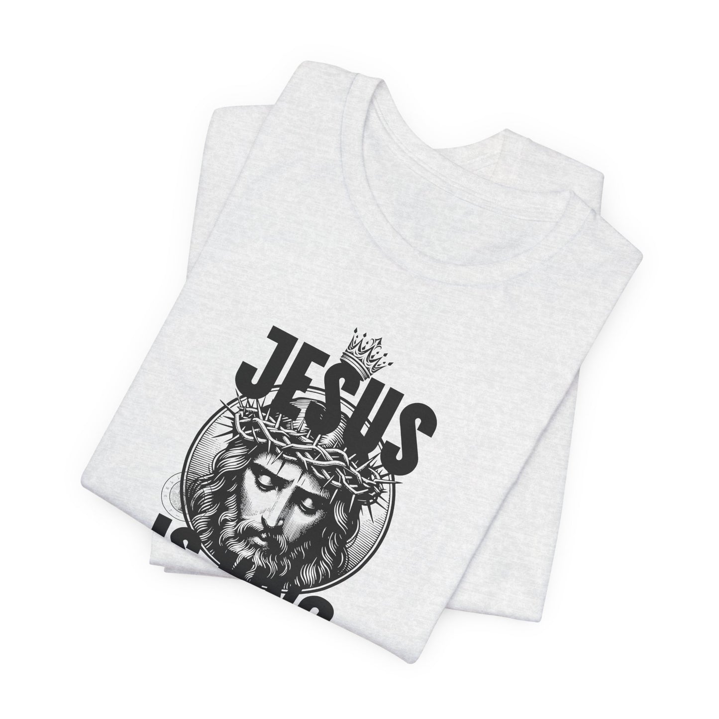 Jesus Is King T-Shirt — Crown of Thorns Christian Tee