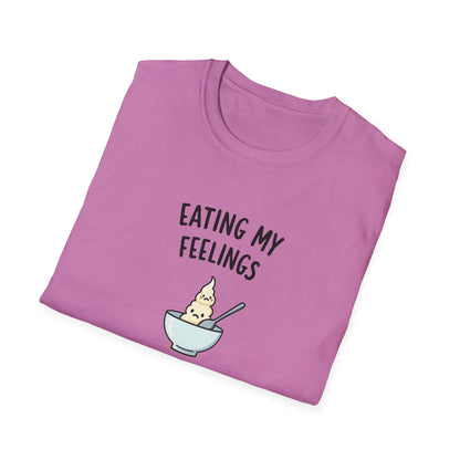 Eating My Feelings - Cute Casual Wear, Gift for Food Lovers, Funny Tee for Self-Care Days, Fun Summer [...] - Psychonaut Swag