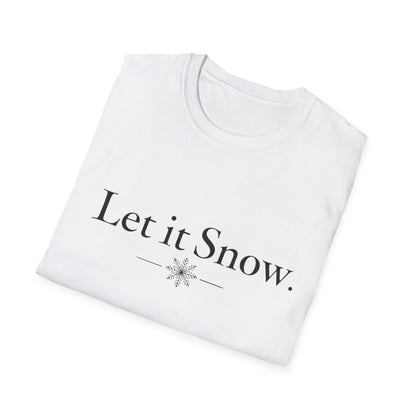 Let It Snow T-Shirt — Minimal Winter Holiday Tee