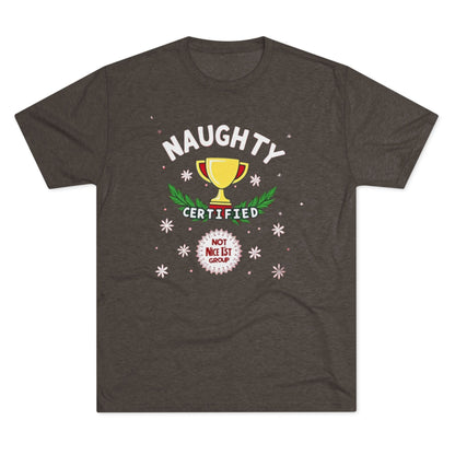 Certified naughty, Unisex Tri-Blend Crew Tee