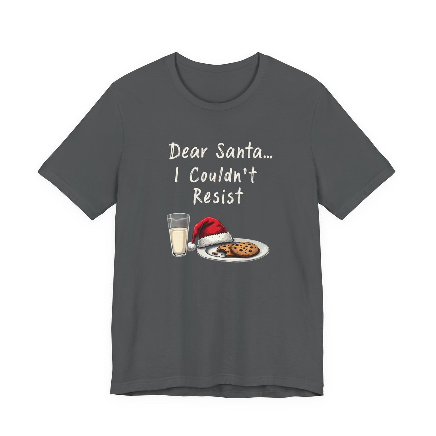Dear Santa I Couldn't Resist Christmas Tee — Funny Holiday Cookie & Milk Shirt