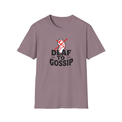 Deaf to Gossip T-Shirt, Unisex Softstyle Tee, Funny Graphic T-Shirt, Awareness Apparel, Gift for Friends, Casual Wear - Psychonaut Swag