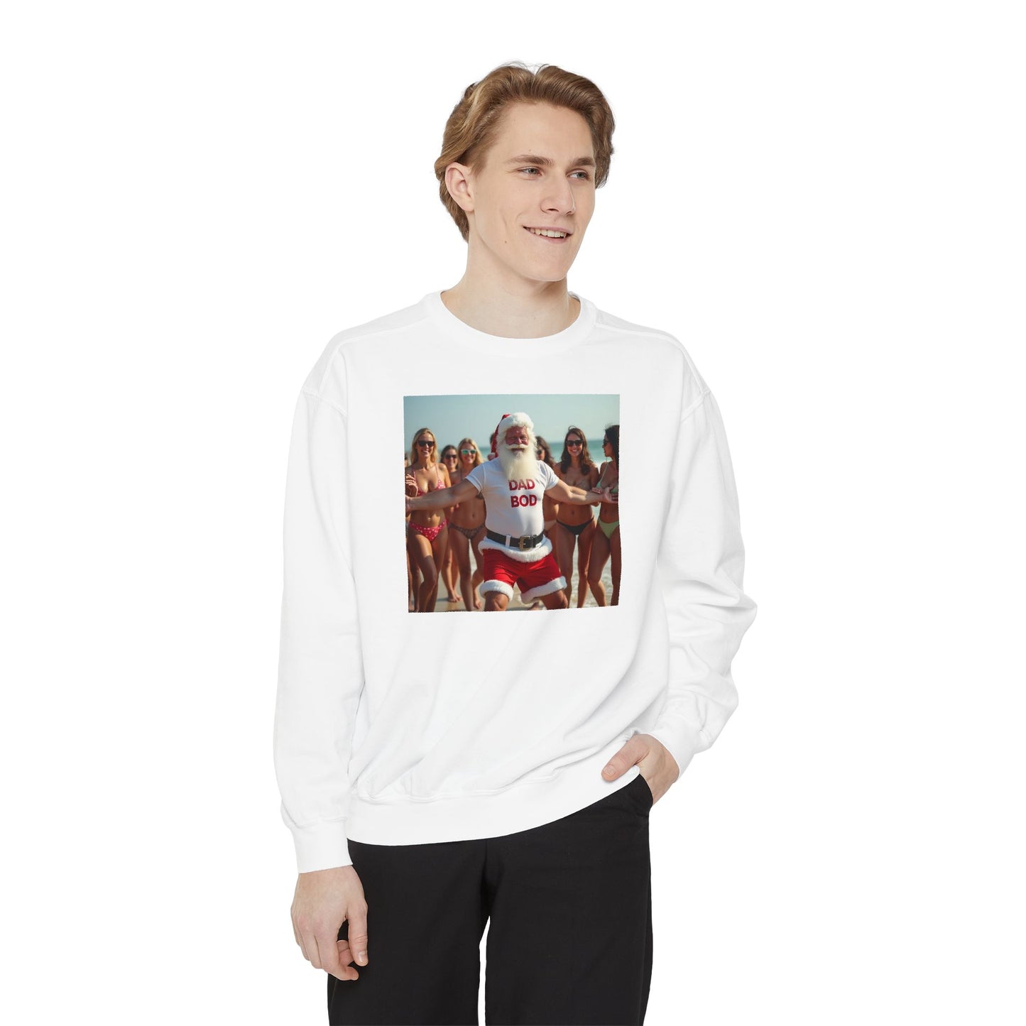 Santa Dad Bod Beach Bod, Unisex Garment-Dyed Sweatshirt