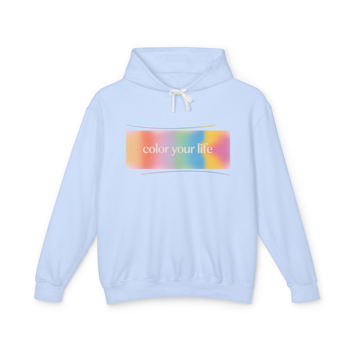 Color Your Life Hoodie — Pastel Rainbow Graphic Hooded Sweatshirt