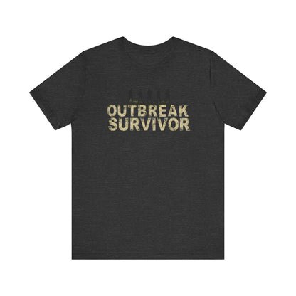 Outbreak Survivor Unisex Tee - Casual Survivalist T-Shirt, Gift for Survivors, Apocalypse Theme Apparel, Funny Quarantine Humor Shirt, [...]