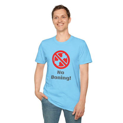 No Boning, Unisex Softstyle T-Shirt - Psychonaut Swag