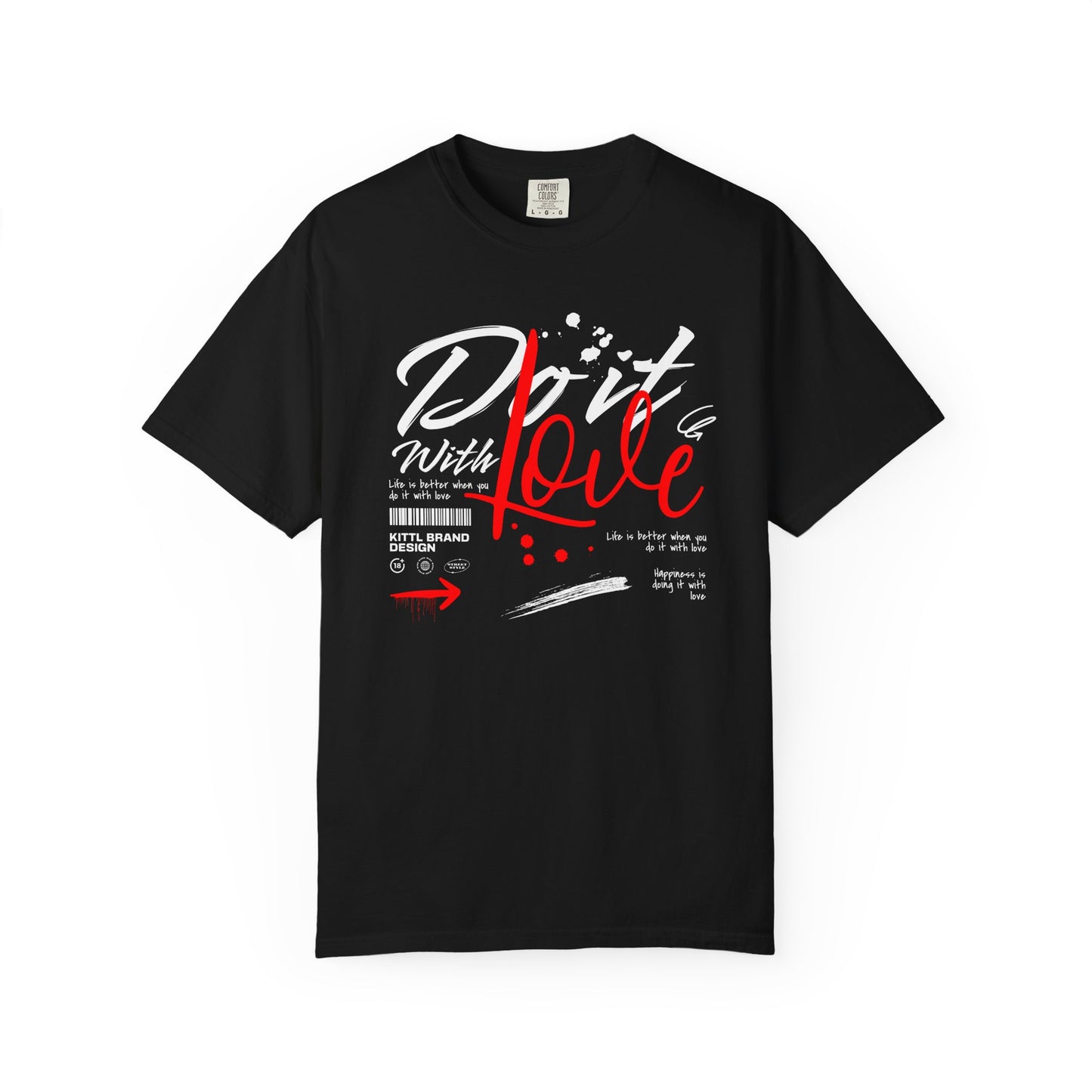 Do it With Love, Unisex Garment-Dyed T-shirt