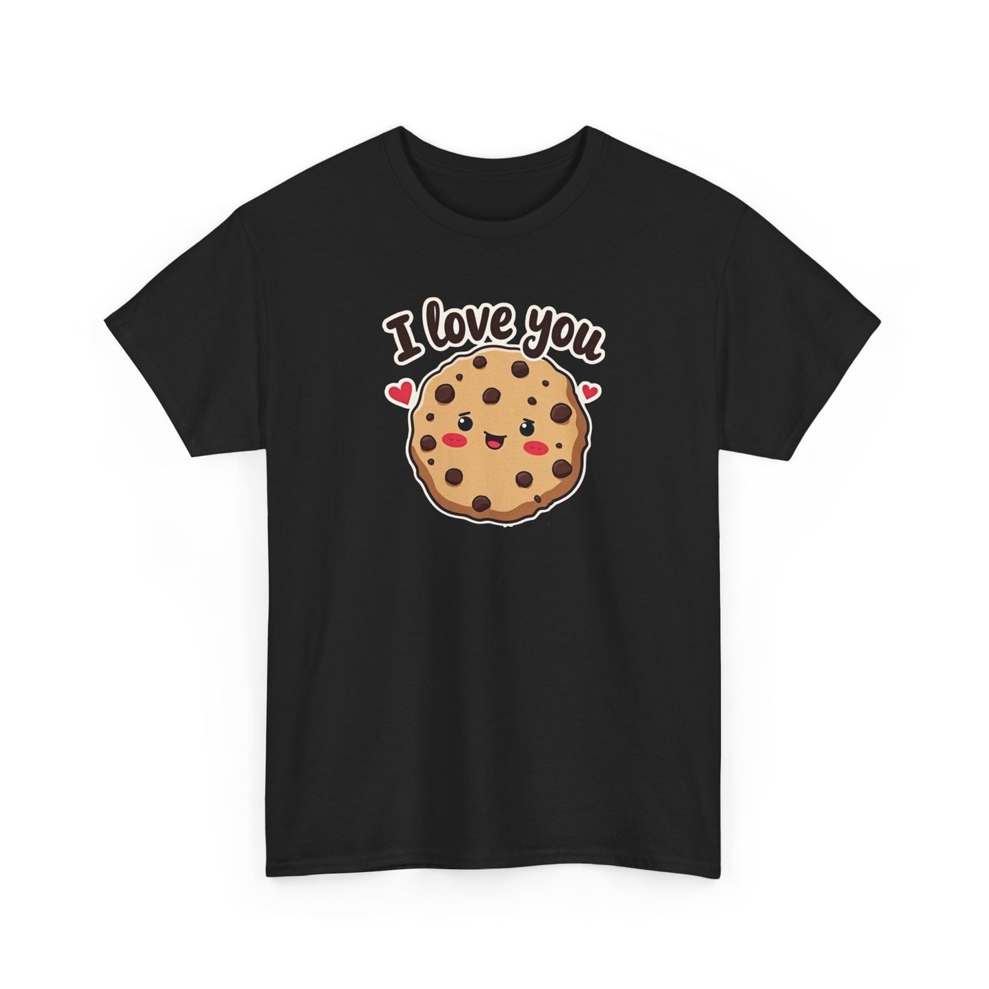 I Love You Like a Chocolate Chip Cookie Tee — Cute Valentine / Anniversary Gift T-Shirt