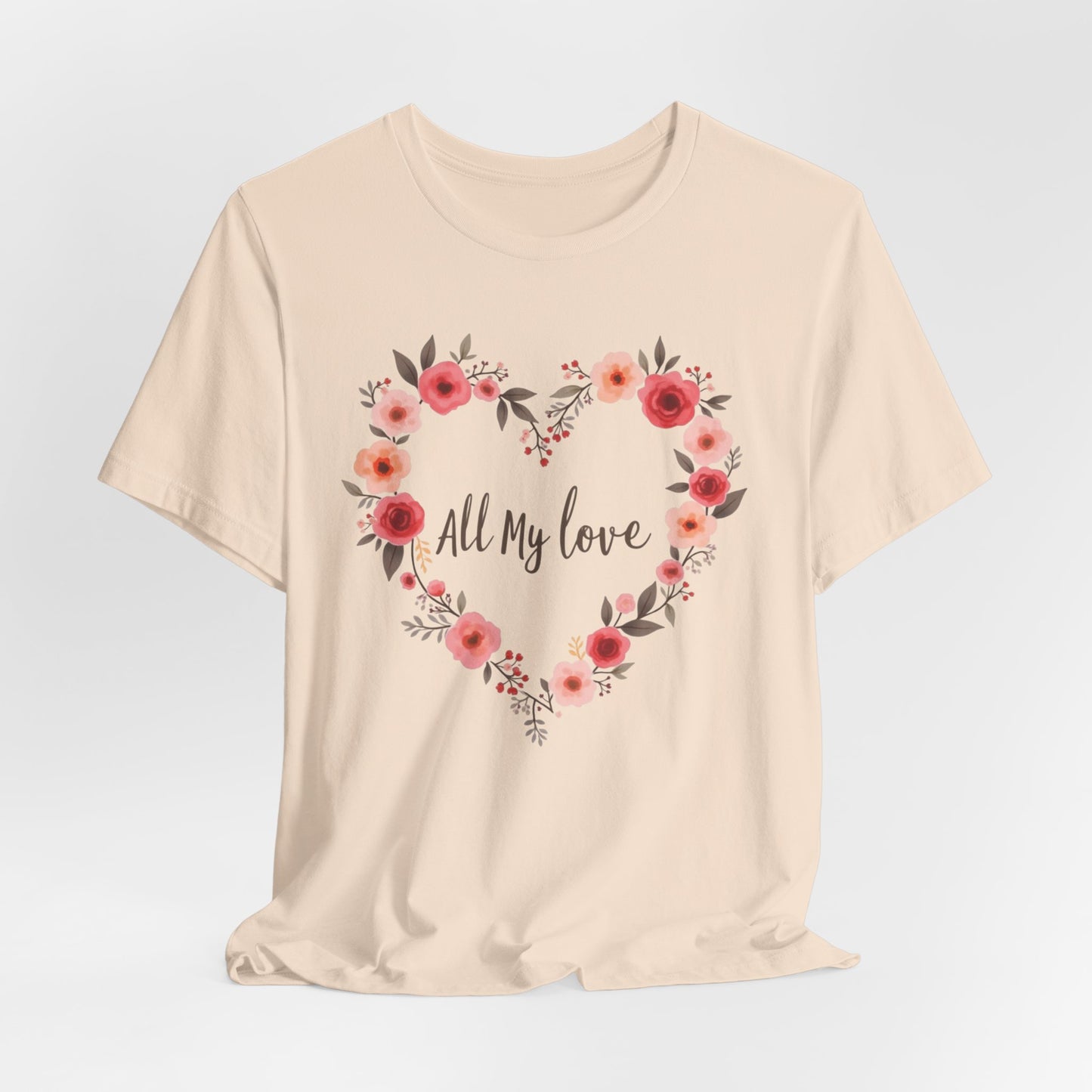Floral Heart "All My Love" Tee