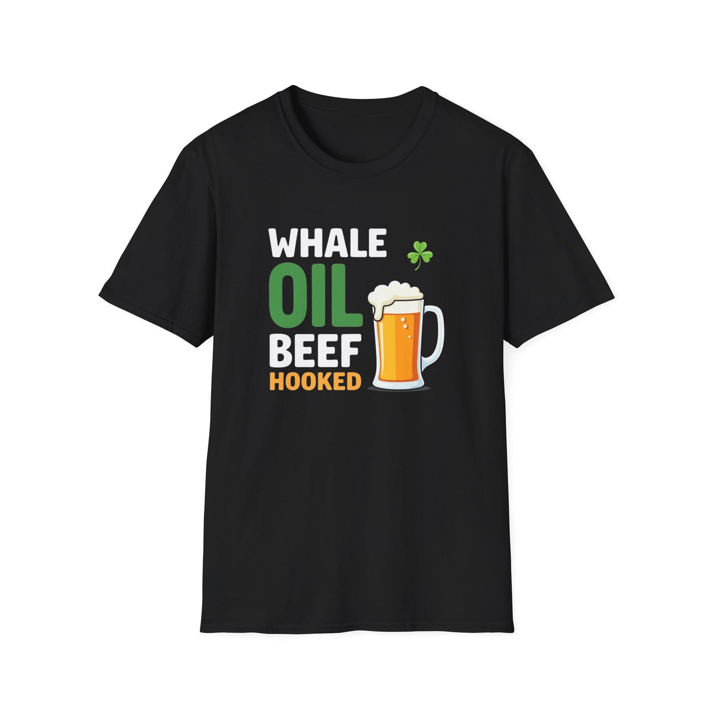 Whale Oil Beef Hooked Beer T-Shirt – Funny Irish Pub St. Patrick’s Day Tee