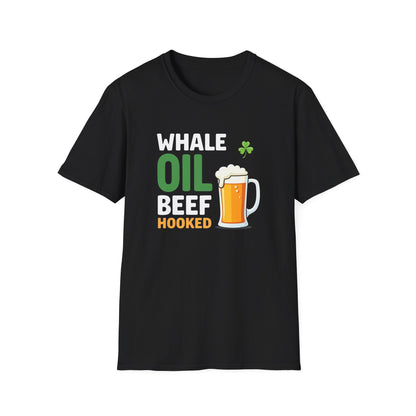 Whale Oil Beef Hooked Beer T-Shirt – Funny Irish Pub St. Patrick’s Day Tee