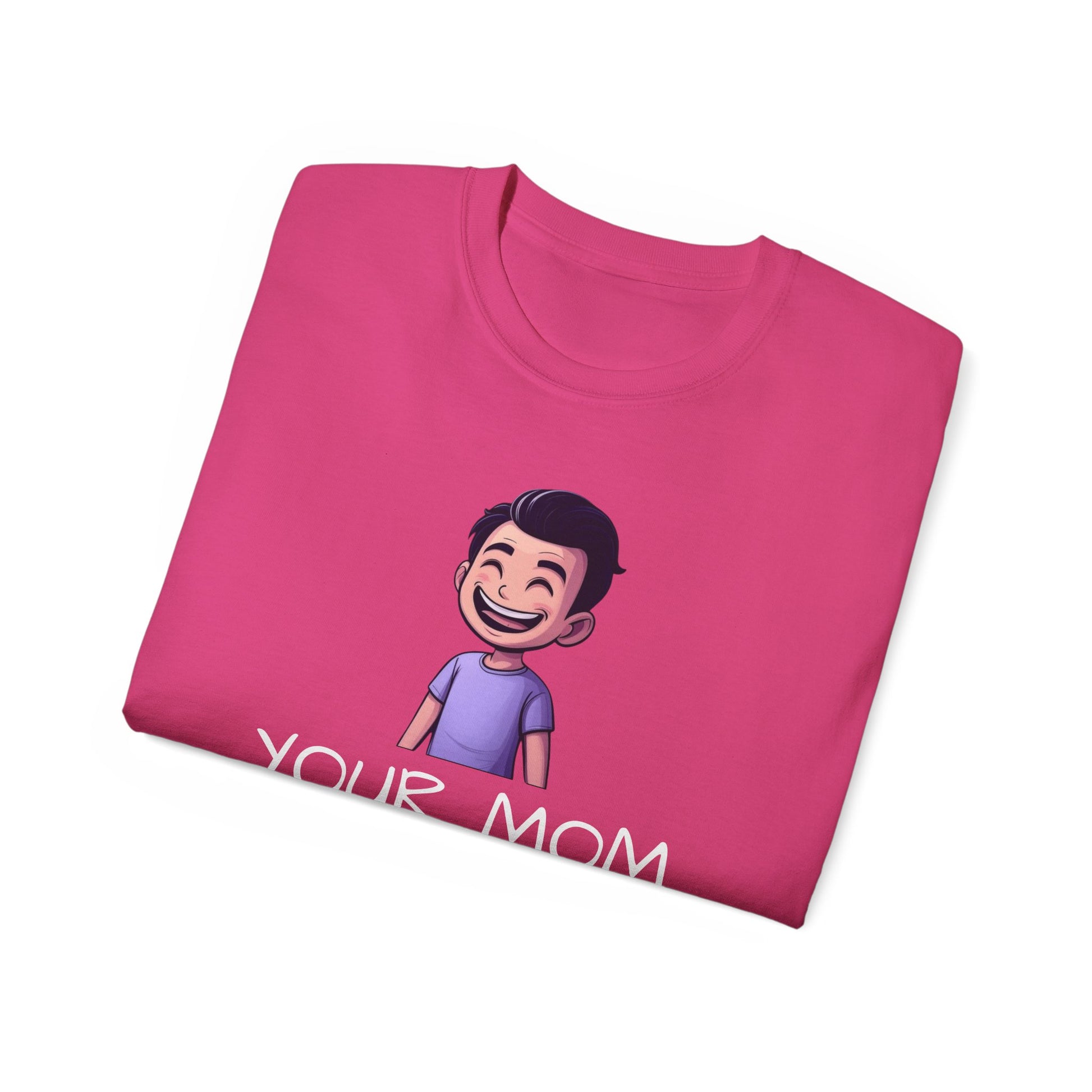 Your Mom Shirt - For the a hole that worries about other people's shirts - Psychonaut Swag