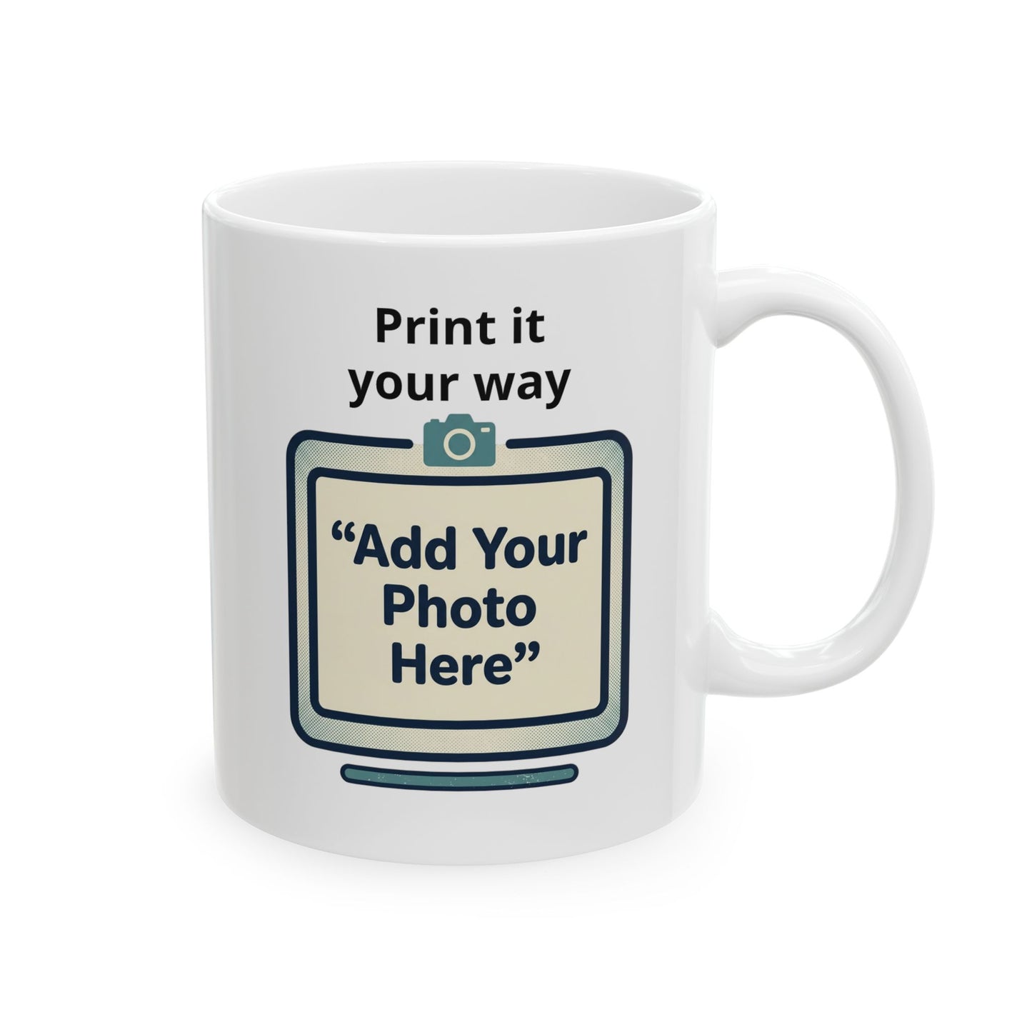 Customize Your Own Ceramic Mug, (11oz, 15oz)