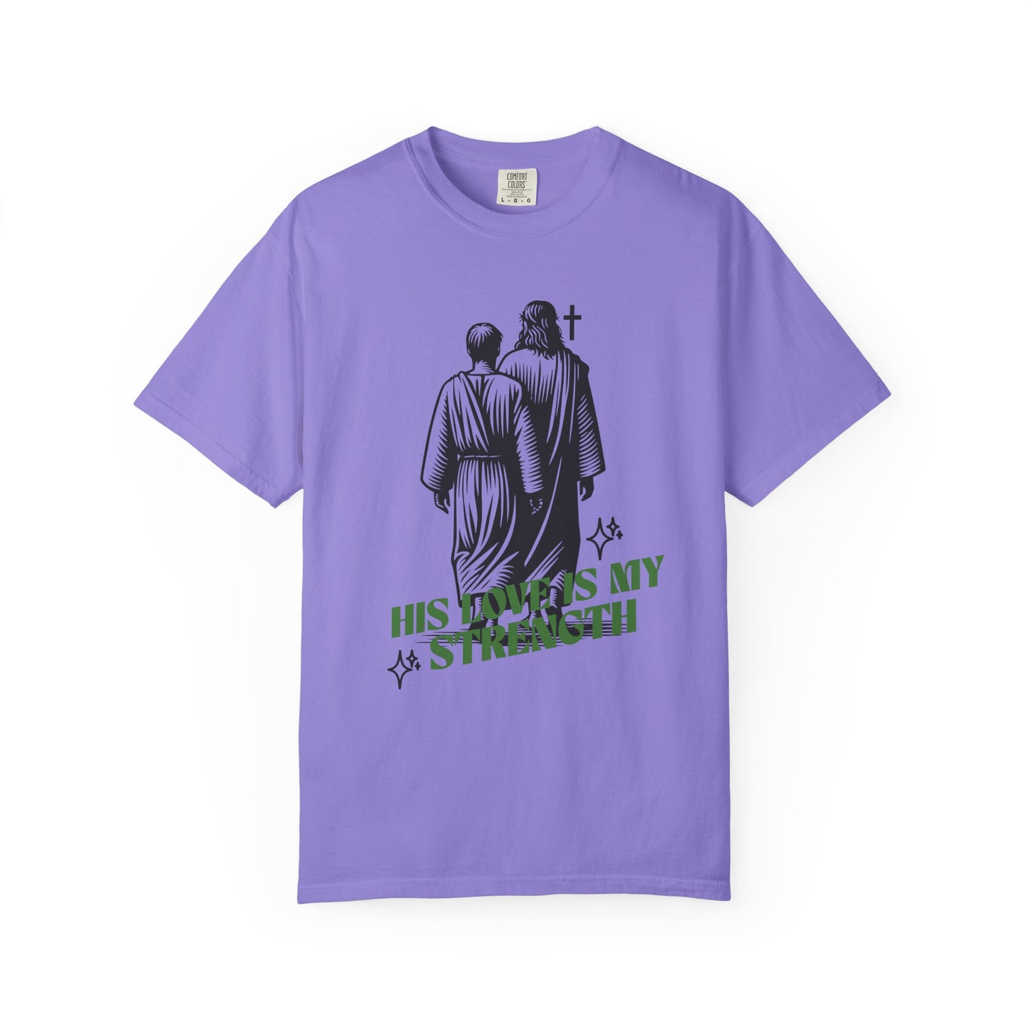 Christian T-Shirt — "His Love Is My Strength" Graphic Tee