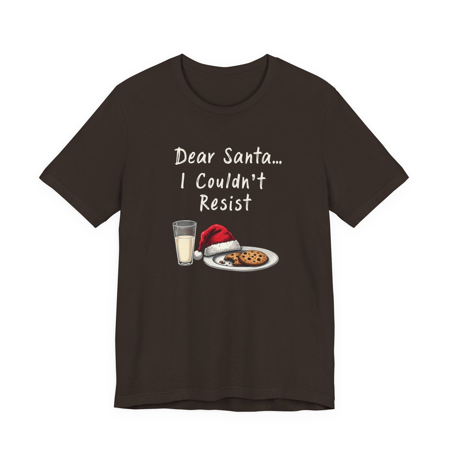 Dear Santa I Couldn't Resist Christmas Tee — Funny Holiday Cookie & Milk Shirt