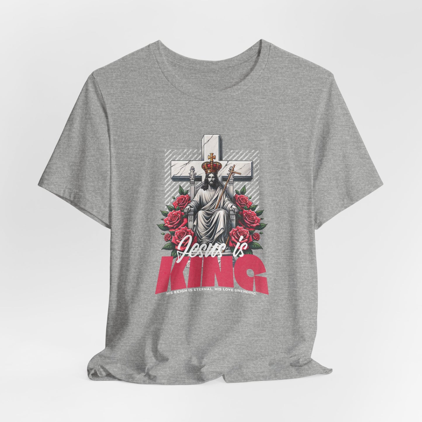 Jesus Is King T-Shirt — Christian Faith Graphic Tee with Cross & Roses