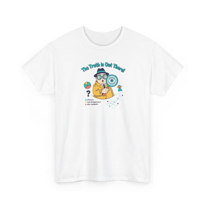 T-Shirt — "The Truth Is Out There" Detective Graphic Tee