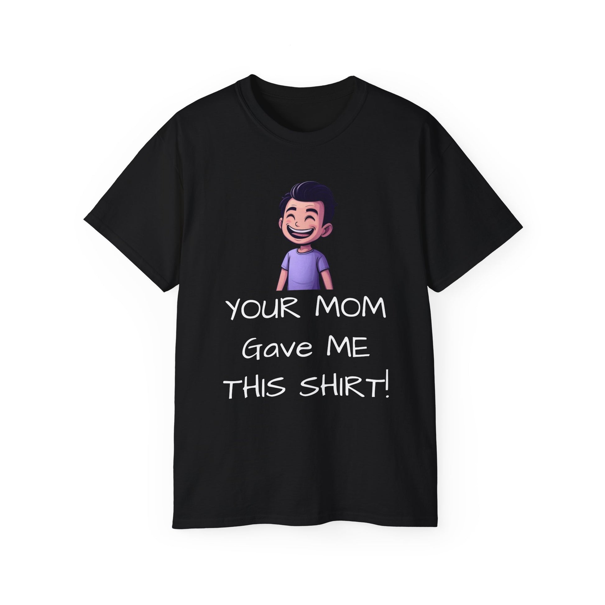 Your Mom Shirt - For the a hole that worries about other people's shirts - Psychonaut Swag
