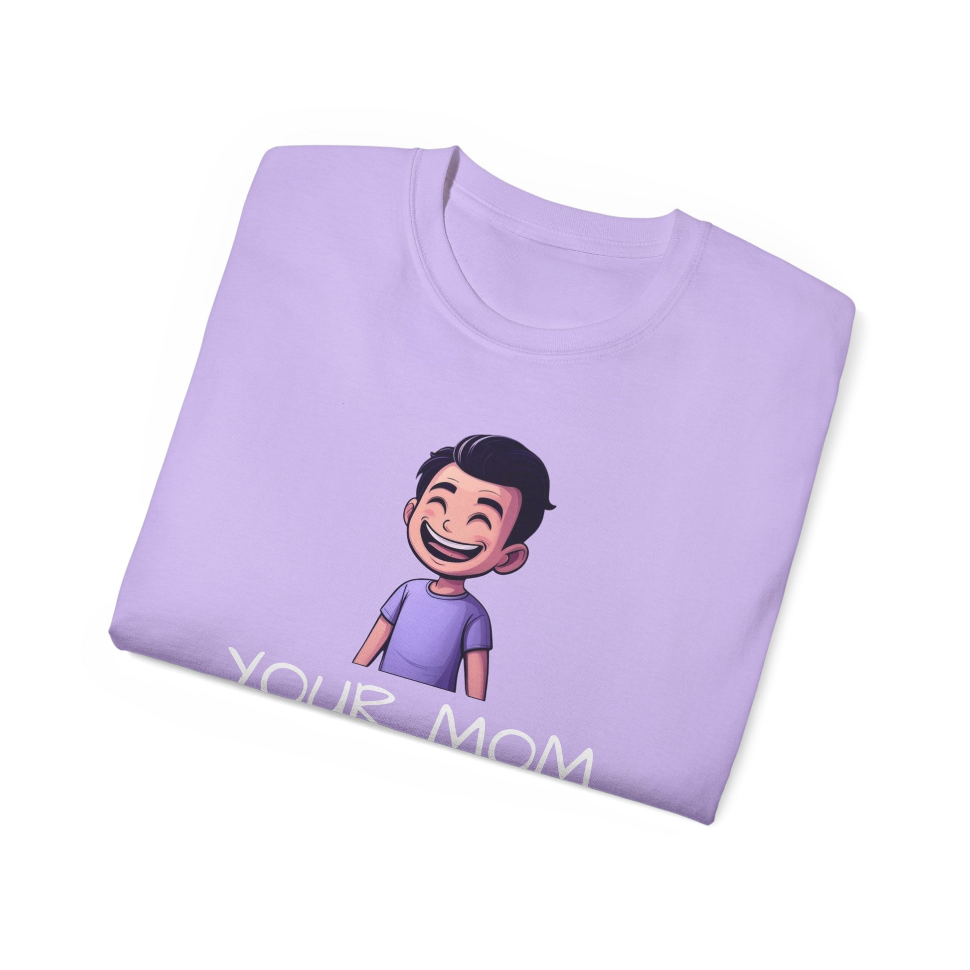 Your Mom Shirt - For the a hole that worries about other people's shirts - Psychonaut Swag