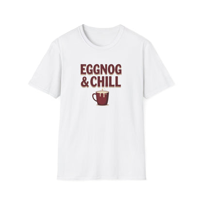 Eggnog and Chill, Unisex Softstyle T-Shirt