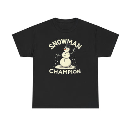 Snowman Champion T-Shirt — Funny Holiday Winter Tee for Snow Lovers