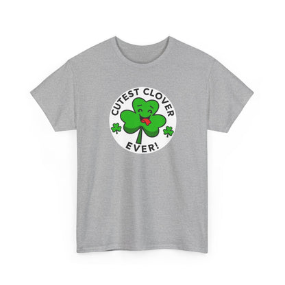 Cutest Clover Ever T-Shirt — Cute St. Patrick’s Day Shamrock Tee