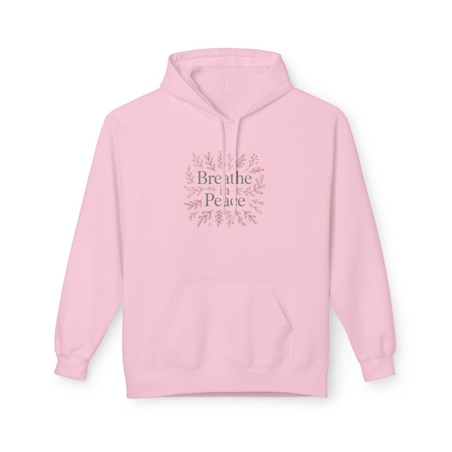 Hoodie — "Breathe in Peace" Floral Comfort Pullover