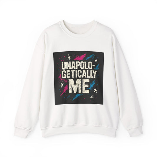 Sweatshirt — "Unapologetically Me" Graphic Crewneck