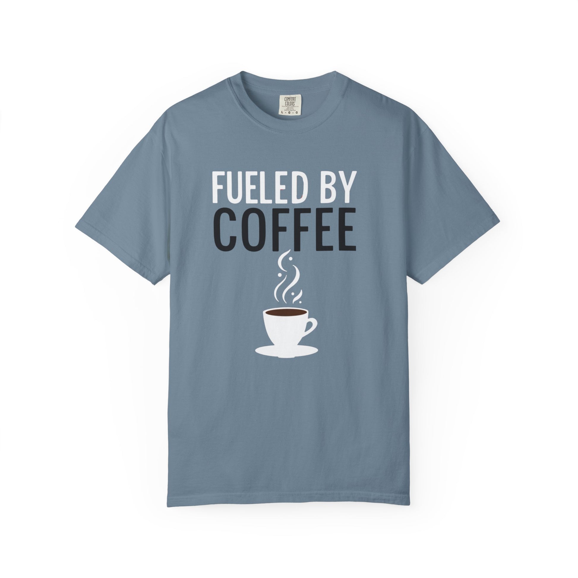 Fueled by Coffee Unisex Garment-Dyed T-Shirt - Psychonaut Swag