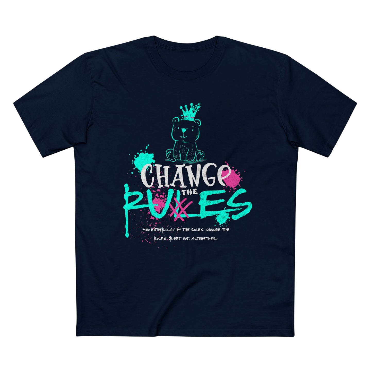 Change the Rules, Bear Adult Staple Tee