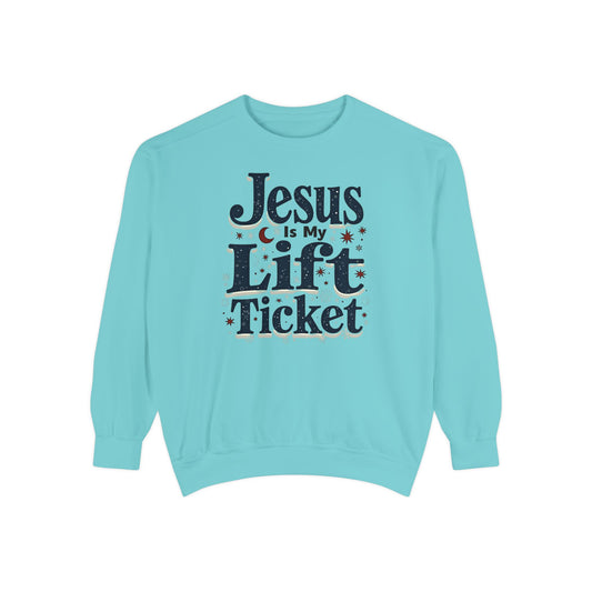 Jesus Is My Lift Ticket Sweatshirt