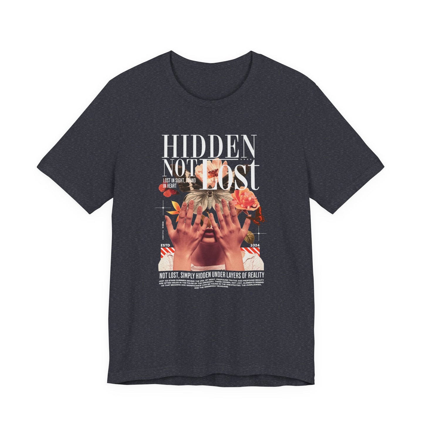 Hidden Not Lost Floral Graphic Tee — Empowering Mental Health Awareness Shirt