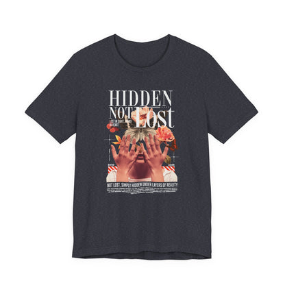 Hidden Not Lost Floral Graphic Tee — Empowering Mental Health Awareness Shirt