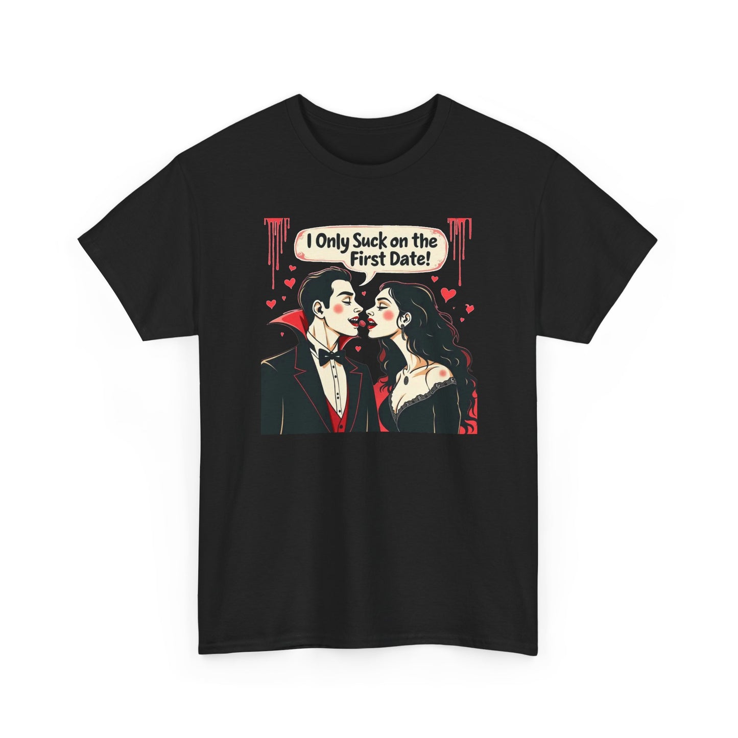 Vampire Couple Tee — "I Only Suck on the First Date" Gothic Graphic T-Shirt