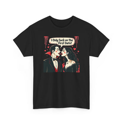 Vampire Couple Tee — "I Only Suck on the First Date" Gothic Graphic T-Shirt