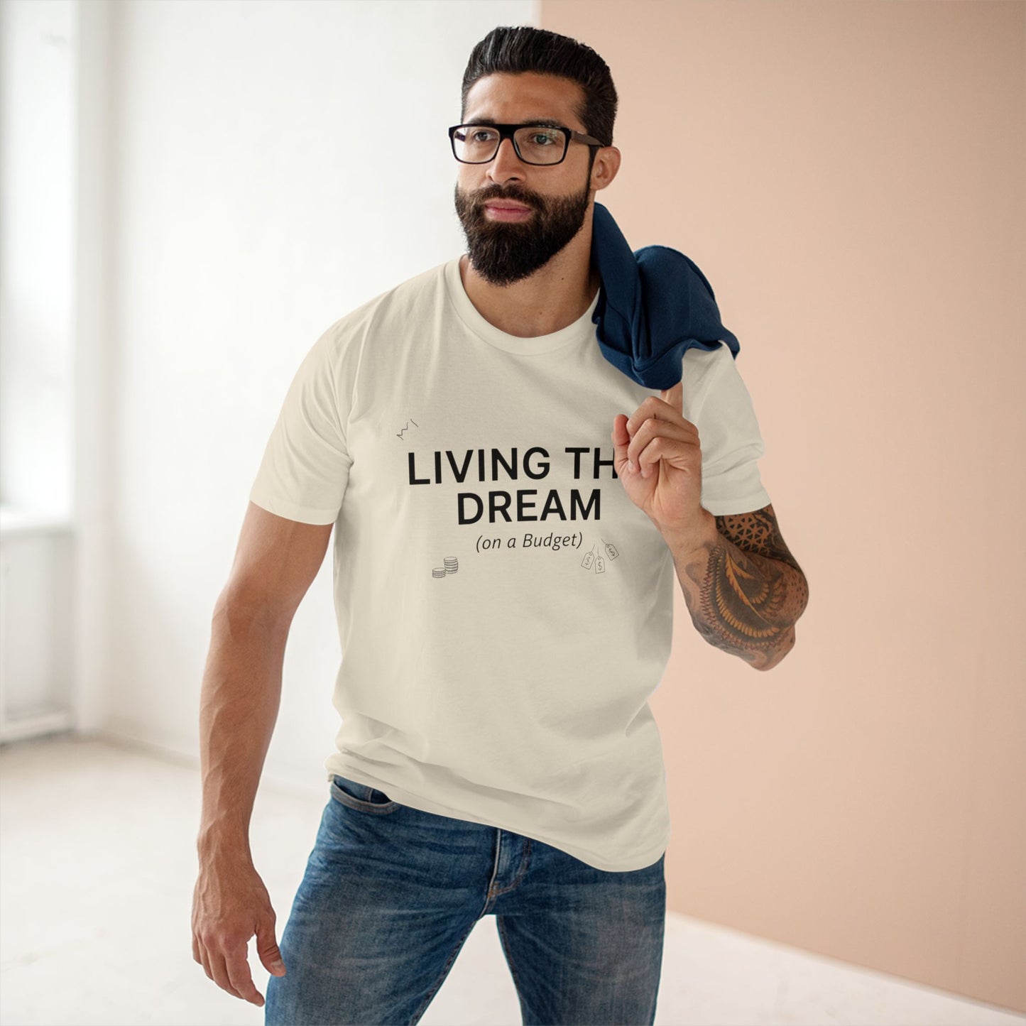 Living the Dream (On a Budget) T‑Shirt