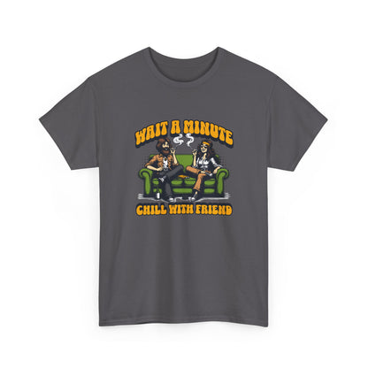 Chill with friends, Unisex Heavy Cotton Tee