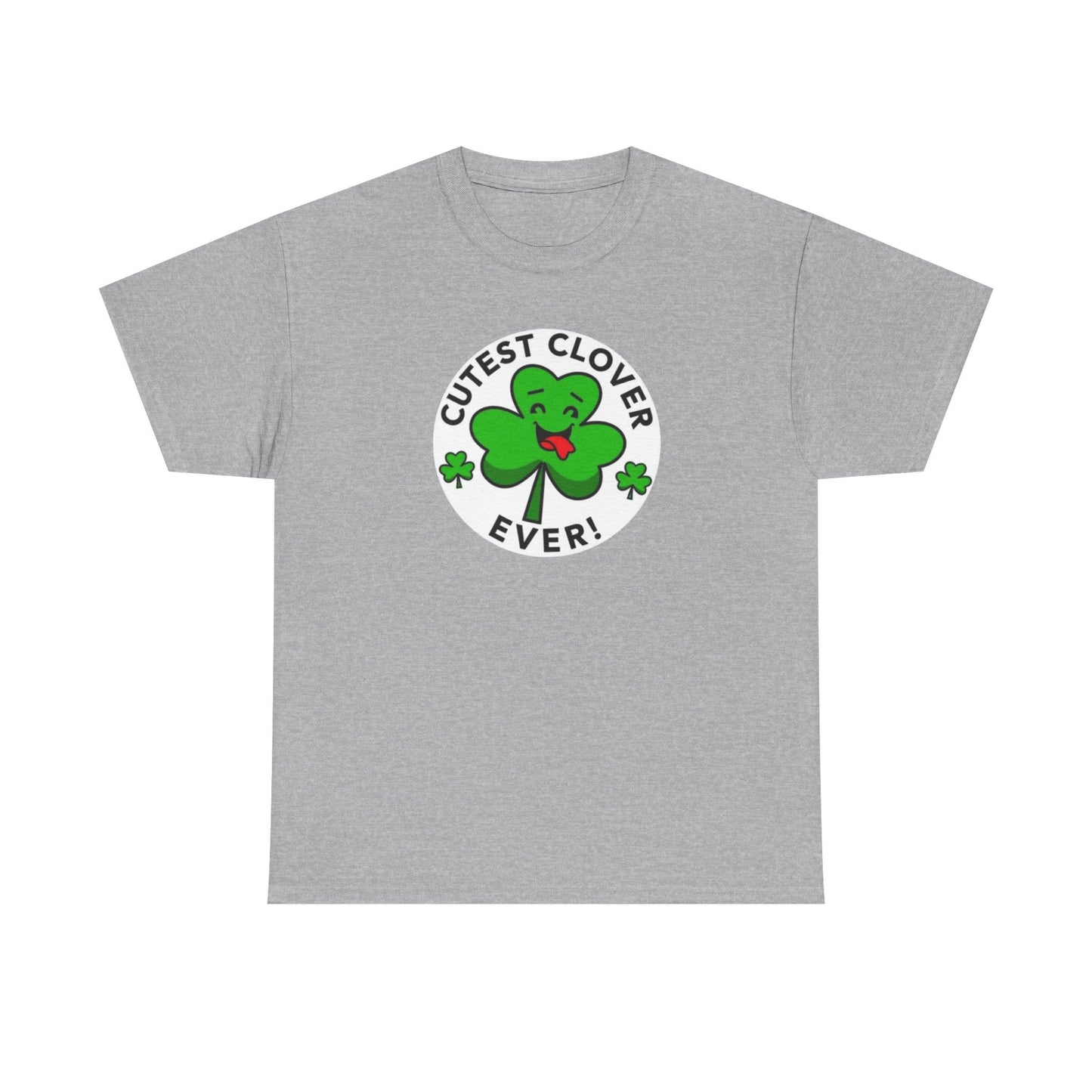 Cutest Clover Ever T-Shirt — Cute St. Patrick’s Day Shamrock Tee