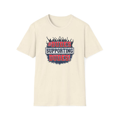 Dudes Supporting Dudes T-Shirt — Pride & Ally Support Graphic Tee