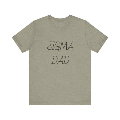 Sigma Dad, Unisex Jersey Short Sleeve Tee - Psychonaut Swag