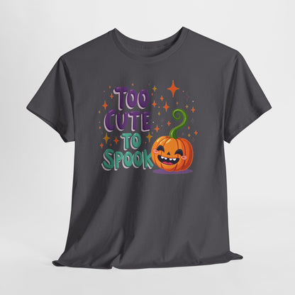 Too Cute to Spook Pumpkin T-Shirt — Cute Halloween Graphic Tee